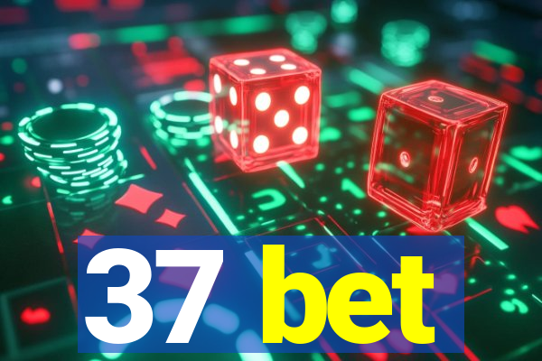 37 bet